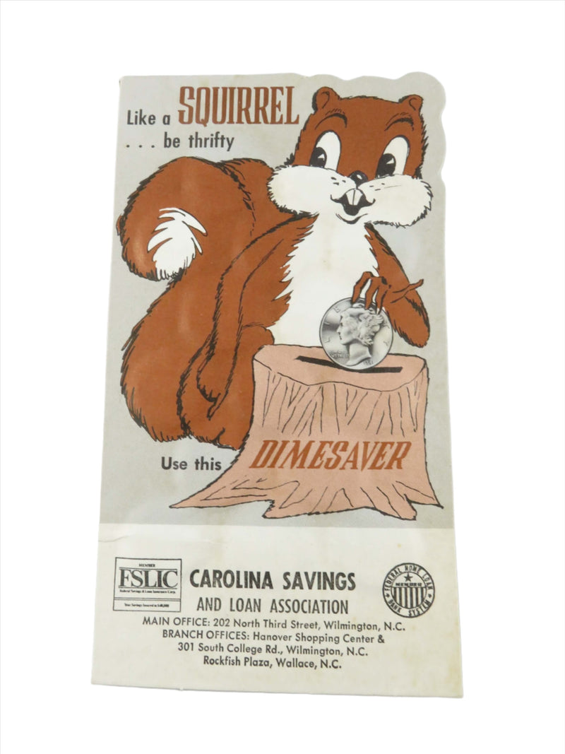 Vintage Carolina Savings Loan Association Like a Squirrel be Thrifty Dime Saver