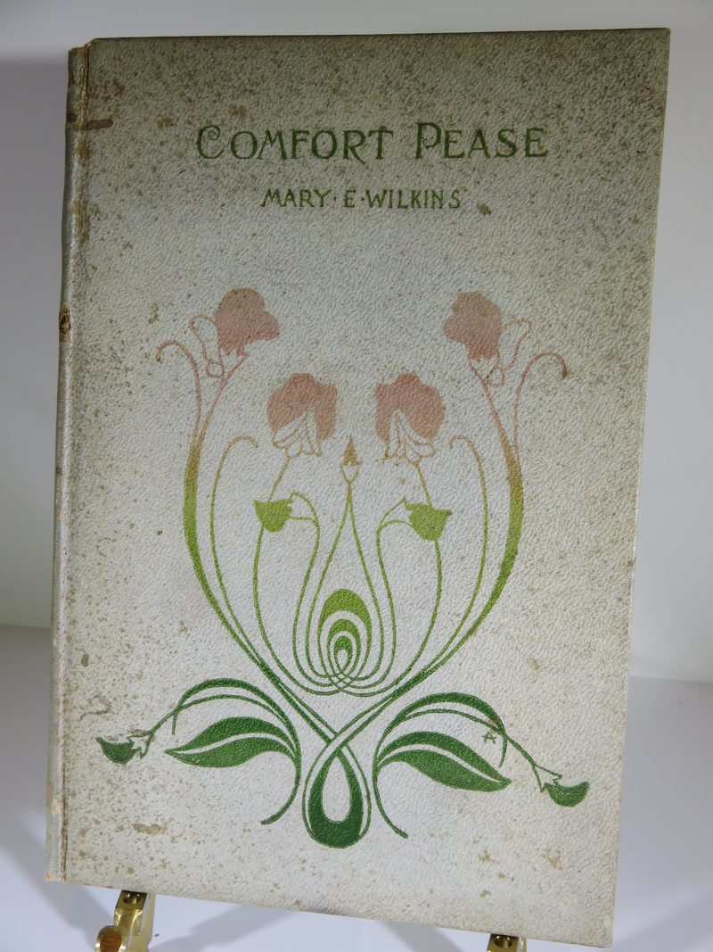 1st Edition 1895 Comfort Pease and Her Gold Ring Mary E Wilkins - Just Stuff I Sell