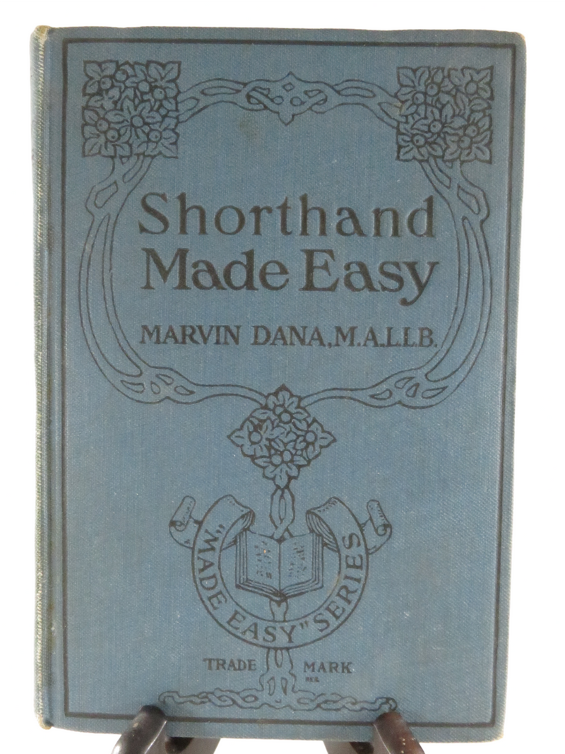 Marvin Dana Shorthand Made Easy 1919 Edward J Clode 1st Edition Made Easy Series