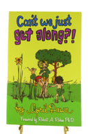 Can't We Just Get Along?! By April Dawn Personality Insights, Inc — front view