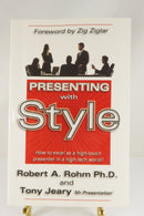 Presenting With Style Robert A. Rohm Ph.D and Tony Jeary Personality Insights Press