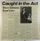 Steve Gibbons Band – Caught in the Act – MCA Records – MCA-2305 – Pickneyville Pressing – Vinyl Record Album