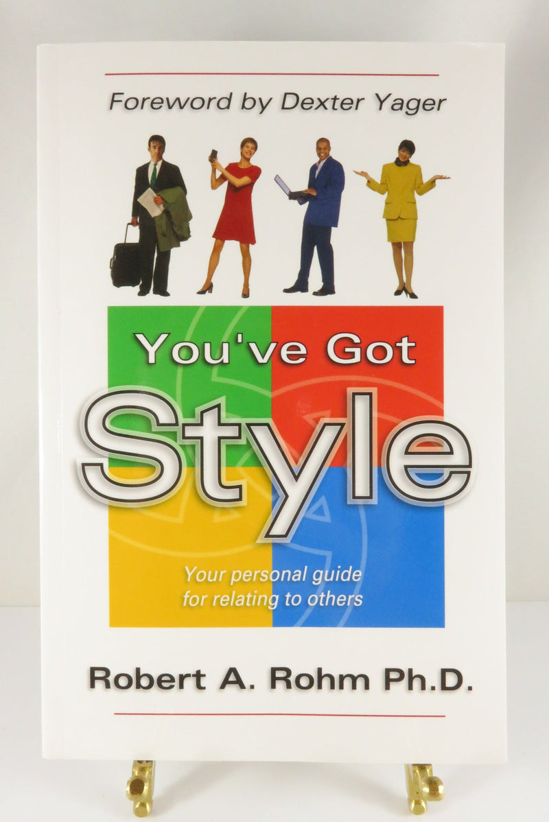 You've Got Style Robert A Rohm Ph.D Personality Insights Paperback — front view