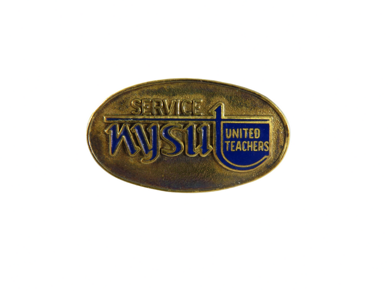 NYSUT New York State United Teachers Union Service Pinback — front view