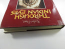 Through Indian Eyes The Untold Story of Native American Peoples Reader’s Digest 1995 First Edition Hardcover