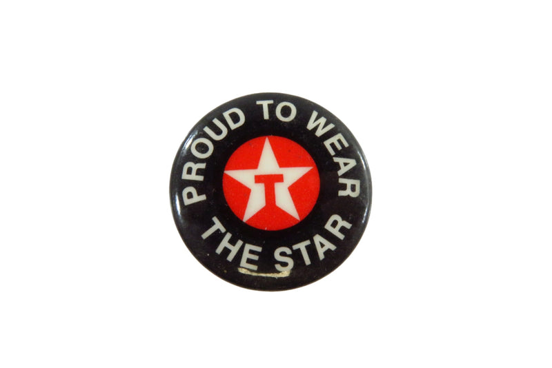Texaco Proud To Wear the Star Pinback Employee Issued Vintage Pin