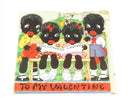 Rare Vintage 1937 To My Valentine Valentines Wanted Four Little Darky Kids Story Card — front view