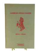 Front cover of American Indian Dances by Squires & McLean