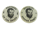 Fronts of Brothers of the Brush and Official Shaver Permit pinback buttons with bearded man illustrations.