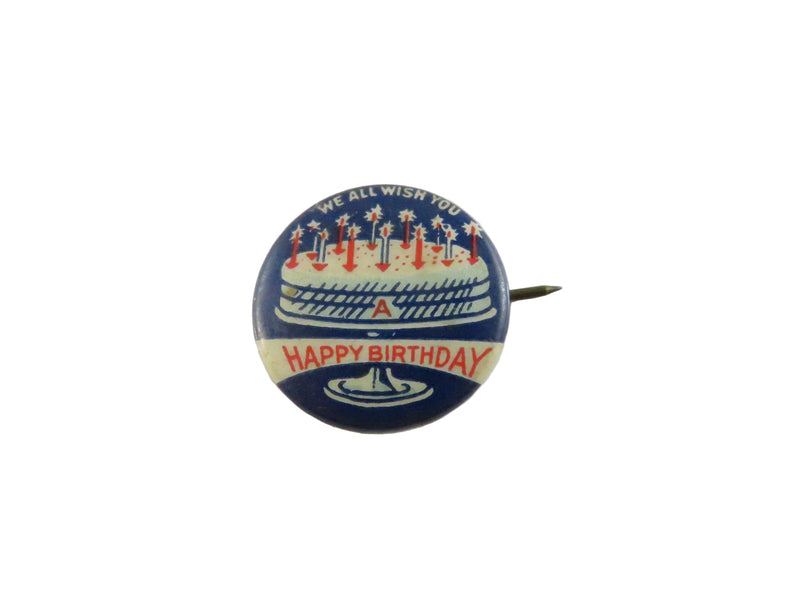 Vintage “We All Wish You Happy Birthday” Pinback and Lapel Pin — Standard Publishing Co. — front view