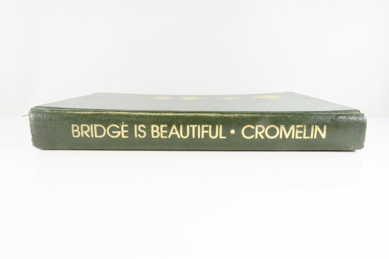1977 Bridge is Beautiful Standard American Bridge Paul L Cromelin Hardcover