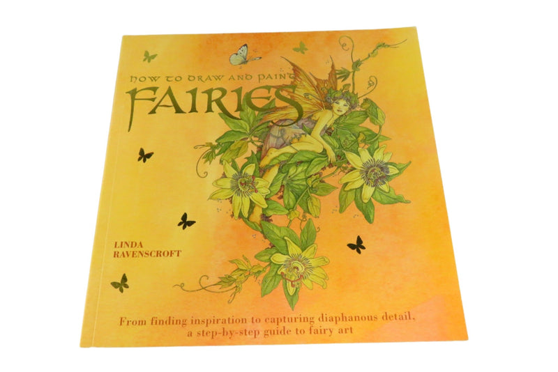 How To Draw and Paint Fairies Linda Ravenscroft Paperback Guidebook — front view
