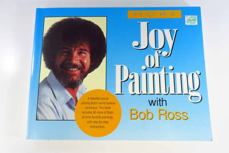 More Joy of Painting with Bob Ross Step by Step Instructions Paperback