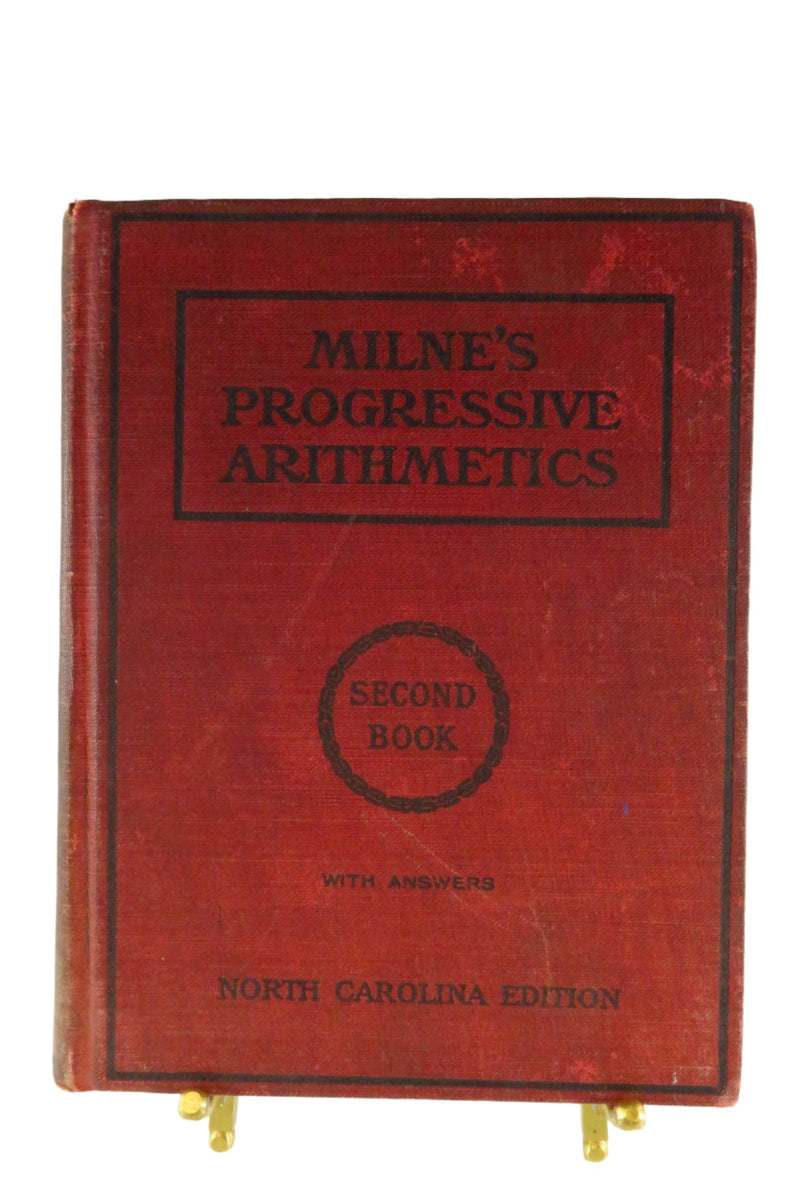 Milne's Progressive Arithmetics Second Book With Answers North Carolina Edition