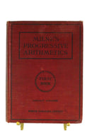 Milne's Progressive Arithmetics First Book With Answers North Carolina Edition — front view