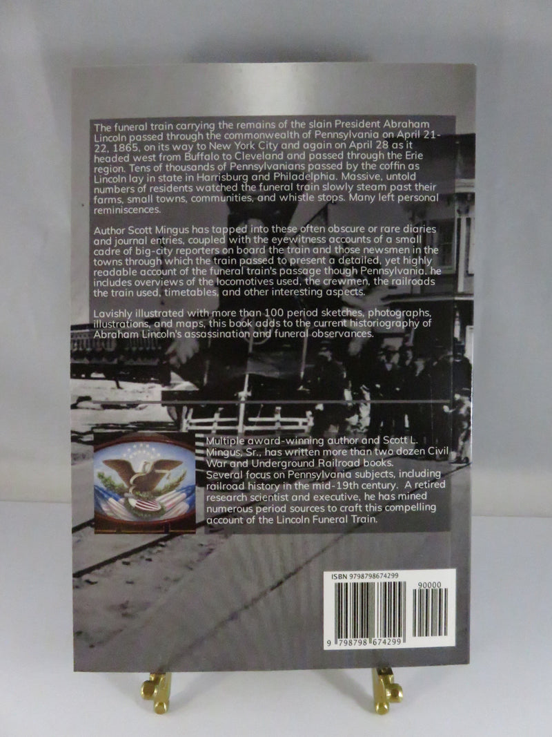 A Carnival of Grief: The Lincoln Funeral Train in Pennsylvania by Scott Mingus 2022