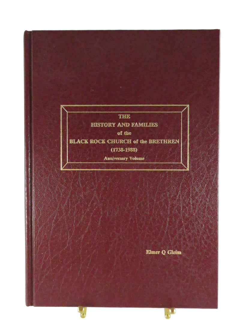 History and Families of the Black Rock Church of the Brethren 1738–1988