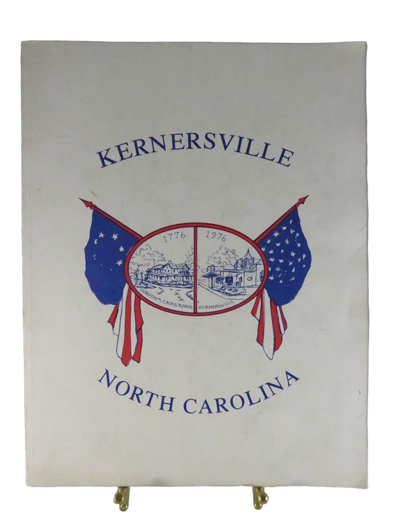 Kernersville, North Carolina: Bicentennial History (1976 Rev. 1971)