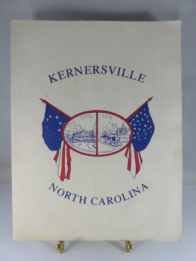 Kernersville, North Carolina: Bicentennial History (1976 Rev. 1971)