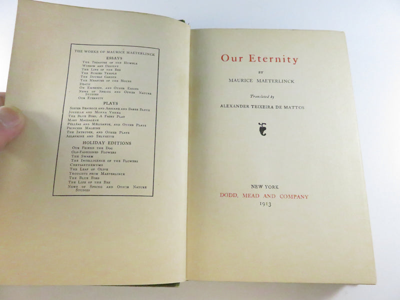 Our Eternity by Maurice Maeterlinck 1913 First Edition Dodd Mead & Co.