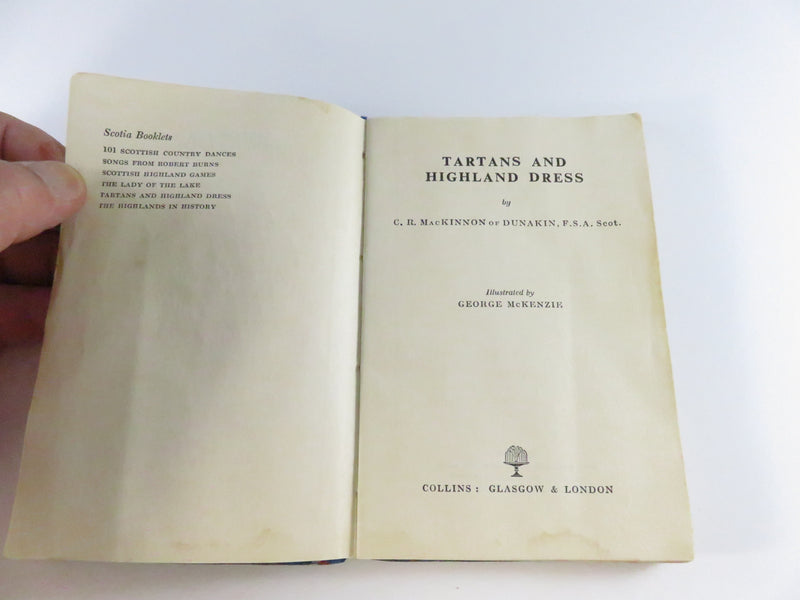 Tartans and Highland Dress C. R. MacKinnon Illustrated by George McKenzie Collins Glasgow & London