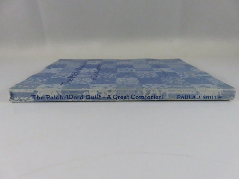 The Patch-Word Quilt A Great Comforter Paula J. Smith 1985 Signed 5th Printing 1987