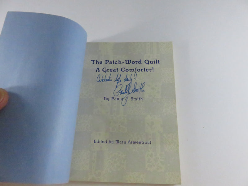 The Patch-Word Quilt A Great Comforter Paula J. Smith 1985 Signed 5th Printing 1987