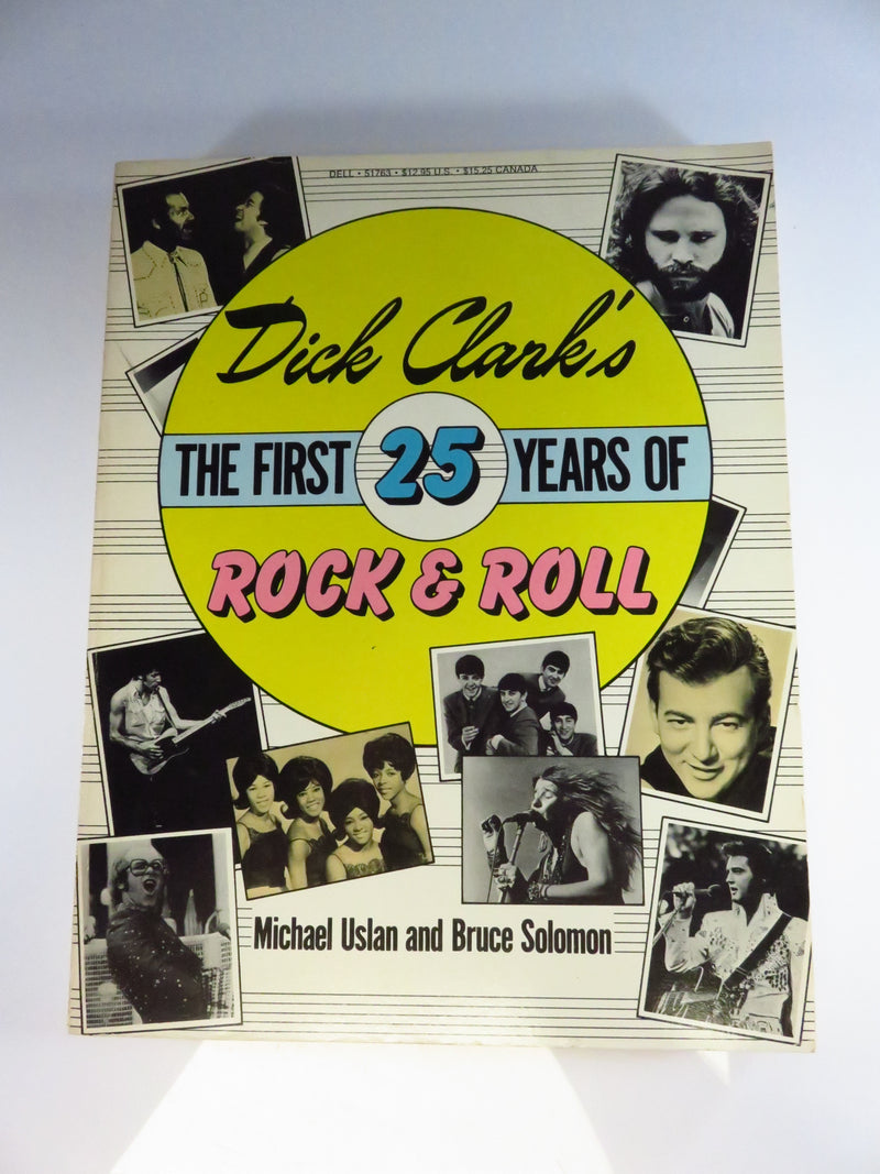 Dick Clark's The First 25 Years of Rock & Roll 1st Edition Uslan & Solomon