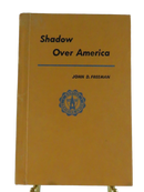 Front cover of Shadow Over America by John D. Freeman with Baptist Training Union seal