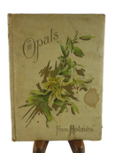 Front cover of Opals From Holmes with a floral bouquet and the wording From Holmes.