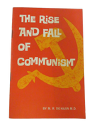 Front cover of The Rise and Fall of Communism by M. R. De Haan, M.D., with red ground and yellow hammer-and-sickle graphic.