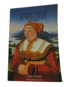 Front cover of A History of Jewellery 1100-1870 by Joan Evans, showing a portrait of a woman in historical dress and the statement “With 400 Illustrations.”