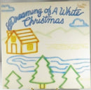 1981 Dreaming of a White Christmas Various Artists CBS Records P 15438 Vinyl LP