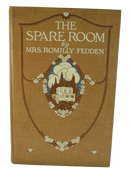 Front cover of The Spare Room by Mrs. Romilly Fedden, with decorative floral and house illustration on tan cloth.