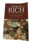 Front cover of Strike It Rich with Pocket Change, 4th Edition, by Ken Potter and Dr. Brian Allen, showing a pile of U.S. coins.