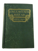 Front cover of Robert Grant's Unleavened Bread in green cloth with gilt title, author name, and decorative floral border