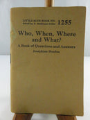 Little Blue Books Collection: Who, When, Where and What?; The Finest Story in the World; Best Wit of the English People Paperbacks