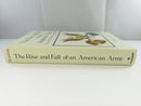 Horizontal view of the book's dust-jacket spine, titled The Rise and Fall of an American Army, with Presidio imprint.