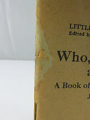 Little Blue Books Collection: Who, When, Where and What?; The Finest Story in the World; Best Wit of the English People Paperbacks