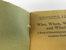 Little Blue Books Collection: Who, When, Where and What?; The Finest Story in the World; Best Wit of the English People Paperbacks