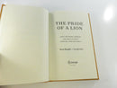 Title page for The Pride of a Lion with subtitle and authors Ron Magill and Greg Cote.
