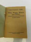 Little Blue Books Collection: Who, When, Where and What?; The Finest Story in the World; Best Wit of the English People Paperbacks