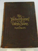 The Youths' History of the United States Edward S. Ellis 1887 Two-Volume Set Parts I-IV Cassell Leather Hardcover