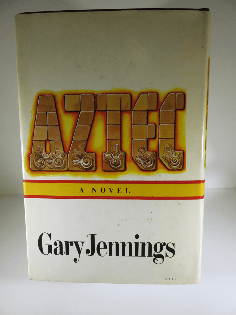 1980 Aztec A Novel Gary Jennings Atheneum Publishing Book Club Edition - Just Stuff I Sell