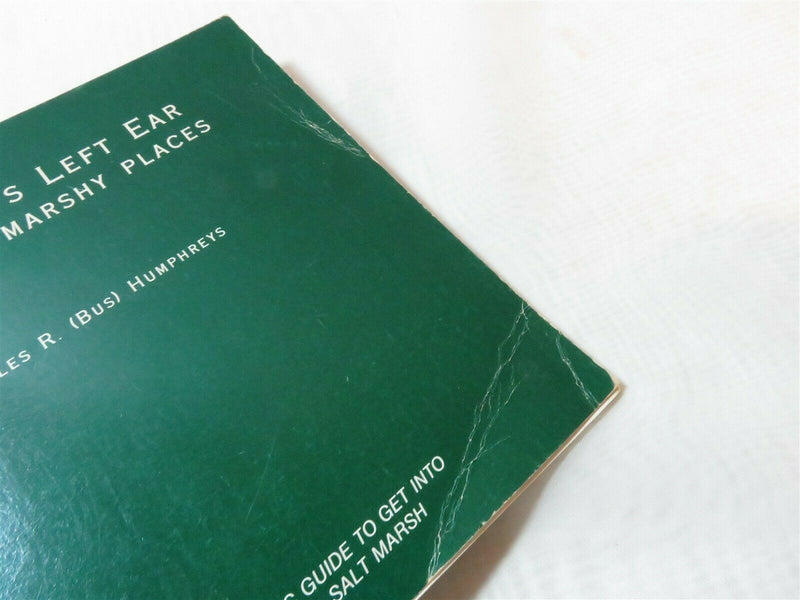 Rare The Devil's Ear and Other Marshy Places Charles Humphreys Signed 1989 1st - Just Stuff I Sell