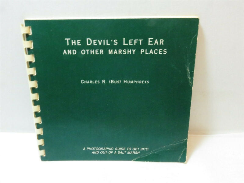 Rare The Devil's Ear and Other Marshy Places Charles Humphreys Signed 1989 1st - Just Stuff I Sell