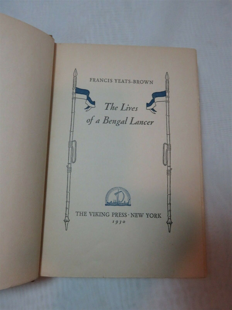 The Lives of a Bengal Lancer Francis Yeats-Brown 1930 The Viking Press No DJ - Just Stuff I Sell