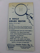 A Hole Holds Water Advertising Card by Protection Products Mfg. Co. Kalamazoo Mi product image for Just Stuff I Sell, clear front view, neutral background, original listing photo, optimized descriptive alt text, centered composition variant 2