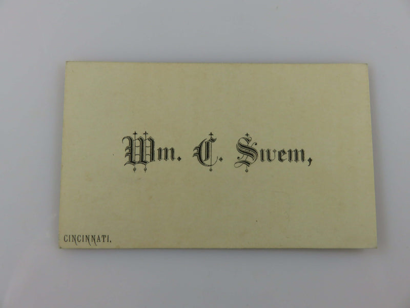 Antique Victorian Calling Card WM. C. Sivem Cincinnati Ohio Circa 1890's