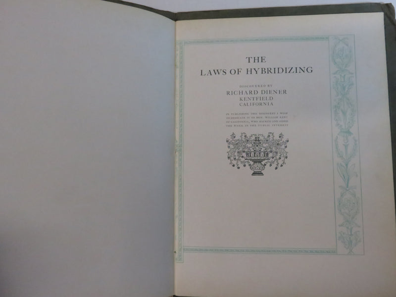 The Law of Hybridizing Discovered By Richard Diener With Special Insert 1920 1st Edition